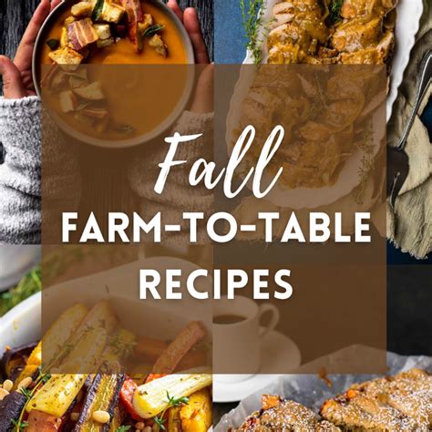 Farm To Table Recipes Fed By The Farm Farm To Table Recipes Fed By The Farm