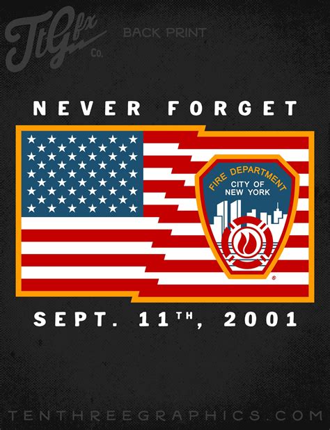 Fdny 9 11 24Th Anniv Never Forget Black Tee Tenthreegraphics Com