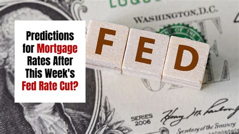 Fed Rate Cut Mortgage Rates