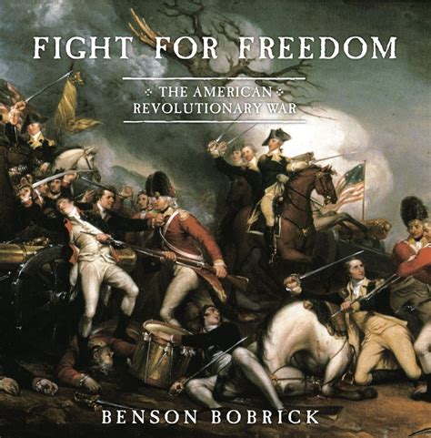 Fight For Freedom The American Revolutionary War Bobrick Benson 9780689864223 Amazon Com Books Fight For Freedom The American Revolutionary War Bobrick Benson 9780689864223 Amazon Com Books
