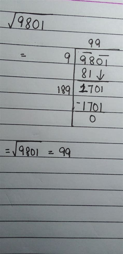 Find The Square Root Of 9801 Using Long Division Method