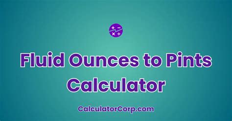 Fluid Ounces To Pints Conversion Fl Oz To Pt Inch Calculator