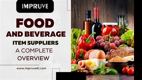 Food And Beverage Suppliers A Complete Overview Food And Beverage Suppliers A Complete Overview