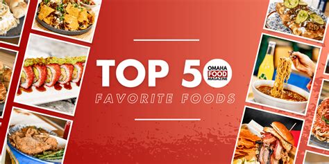 Food Omaha Exploring The Top 50 Favorite Foods Omaha Food Magazine Food Omaha Exploring The Top 50 Favorite Foods Omaha Food Magazine