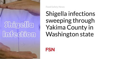 Food Safety Microbiology And Hygiene On Linkedin Shigella Infections