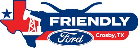 Friendly Ford Of Crosby Tx Ford Dealership Car Service Friendly Ford Of Crosby Tx Ford Dealership Car Service