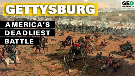 Geographics Gettysburg America S Deadliest Battle