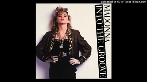 Get Into The Groove Youtube