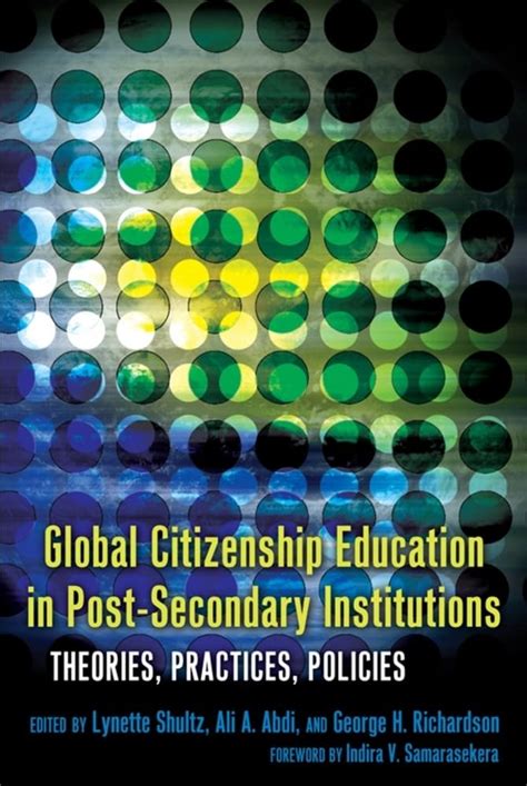 Global Citizenship Education In Post Secondary Institutions Shultz U