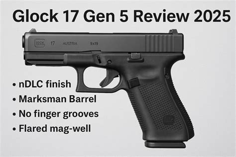 Glock 17 Gen 5 Review