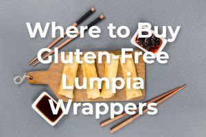 Gluten Free Lumpia Wrappers Here Amp 39 S What You Need To Know Answered 2023