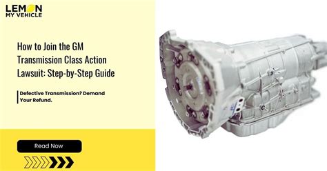 GM transmission lawsuit: What you need to know about the latest legal issues