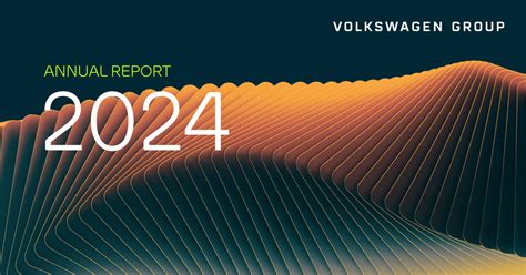 Goals And Strategies Volkswagen Group Annual Report 2024