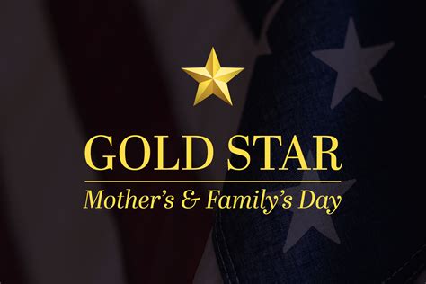Gold Star Mother S And Family S Day Gold Star Mother S And Family S Day