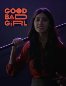 Good Bad Girl Series Review Quirky With Good Performances Popcorn