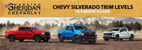 Guide To Chevy Silverado Trim Levels Wareing Sheridan Chevrolet