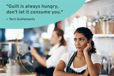 Guilt Quotes To Help You Overcome This Emotion And Move Forward Betterhelp