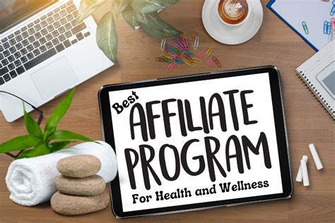 Health And Wellness Affiliate Programs