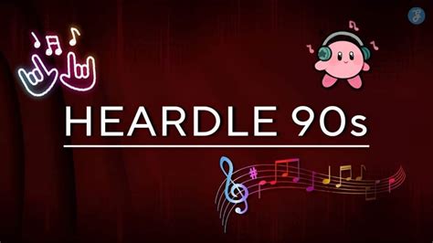 Heardle 90S Ultimate Guide To 90S Music Guessing Game