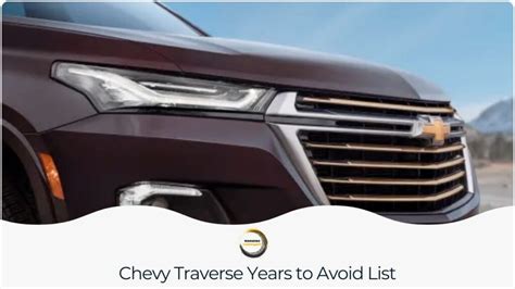 Here Are The Chevy Traverse Years To Avoid Copilot Here Are The Chevy Traverse Years To Avoid Copilot