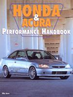 Honda And Acura Performance Handbook Book By Mike Ancas