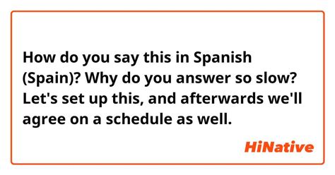 How Do You Say Schedule In Spanish Spain Hinative How Do You Say Schedule In Spanish Spain Hinative