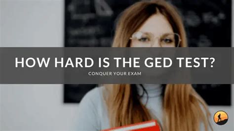 How Hard Is The Ged Test Conquer Your Exam