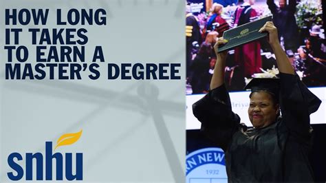 How Long Does It Take To Get A Master S Degree Snhu