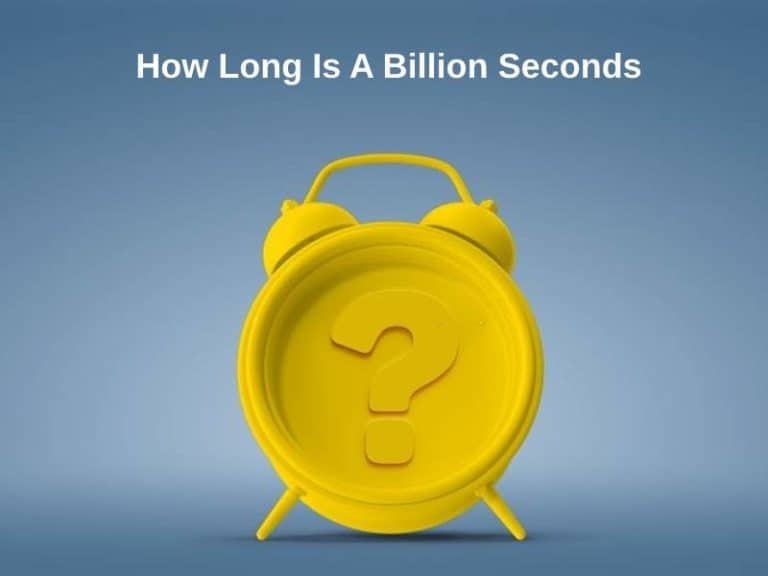 5 Ways To Understand Billion Seconds