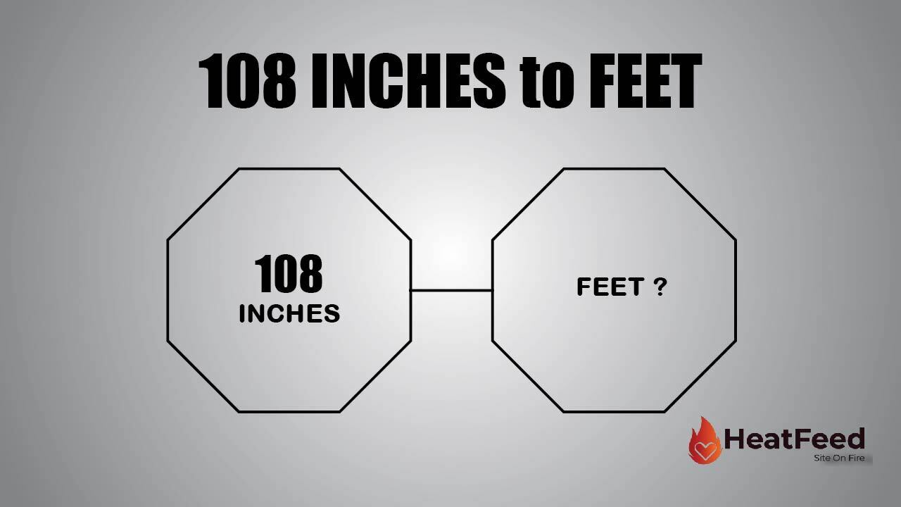 5 Ways 108 Inches