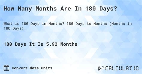 180 days is 6 months
