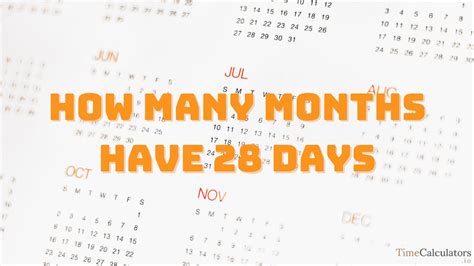 How Many Months Of The Year Have 28 Days Simple Online Calculator