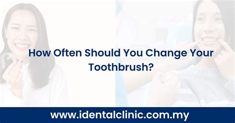How Often Should I Change My Toothbrush Smile Prep