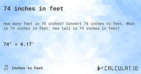 6 Feet in 74 Inches