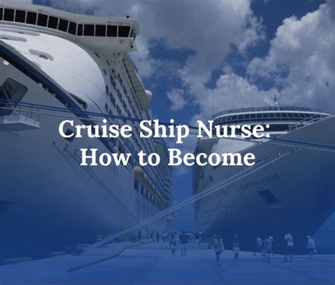 How To Become A Cruise Ship Nurse Nursejournal Org