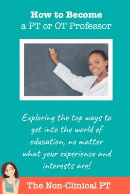 How To Become An Ot Pt Professor The Non Clinical Pt
