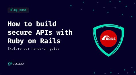 How To Build Secure Apis With Ruby On Rails Security Guide