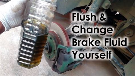 How To Change Your Brake Fluid By Yourself How To Flush And Bleed Your Brakes