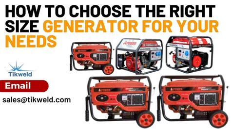 How To Choose The Right Size Generator For Your Needs Tikweld Products And Services