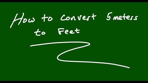 How To Convert 5 Meters To Feet Youtube How To Convert 5 Meters To Feet Youtube