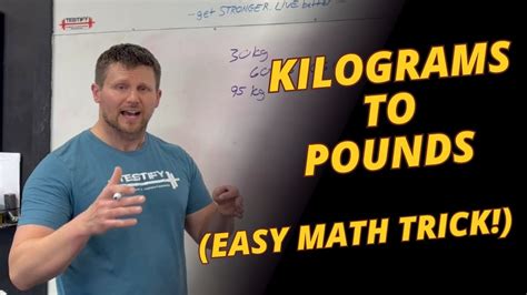 How To Convert Kilograms To Pounds Fast Easy Math Trick Youtube