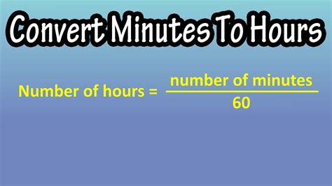 How To Convert Minutes To Hours Explained Formula To Convert Minutes