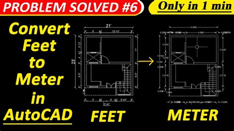 How To Convert The Drawing Meter To Feet In Autocad Youtube
