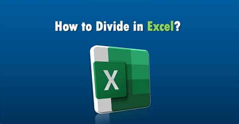 How To Divide In Excel Shiksha Online