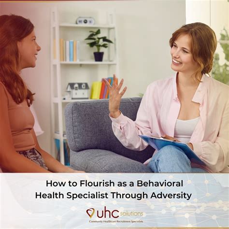 How To Flourish As A Behavioral Health Specialist Through Adversity