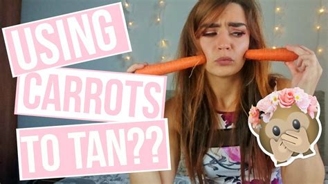 How To Get A Darker Natural Tan With Carrots Vixiebeauty Youtube How To Get A Darker Natural Tan With Carrots Vixiebeauty Youtube