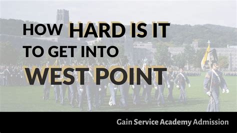 How To Get Into West Point Gain Service Academy Admission