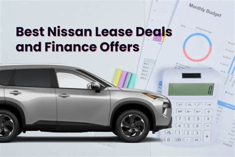 How To Get The Best Nissan Lease Deals Carson Nissan