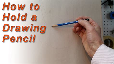 How To Hold The Pencil How To Draw How To Hold Pencil In Drawing Youtube