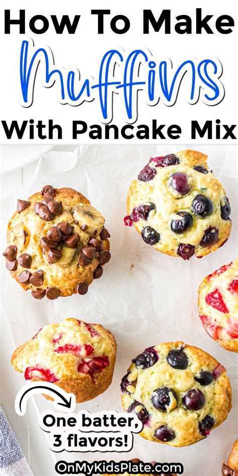 How To Make Muffins With Pancake Mix 3 Flavors One Batter